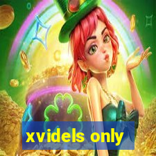 xvidels only